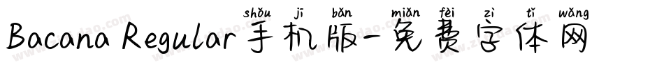 Bacana Regular手机版字体转换